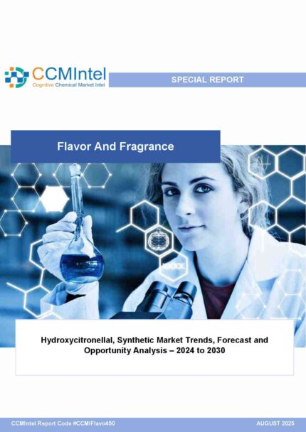 Hydroxycitronellal, Synthetic Market Trends, Forecast and Opportunity Analysis – 2024 to 2030